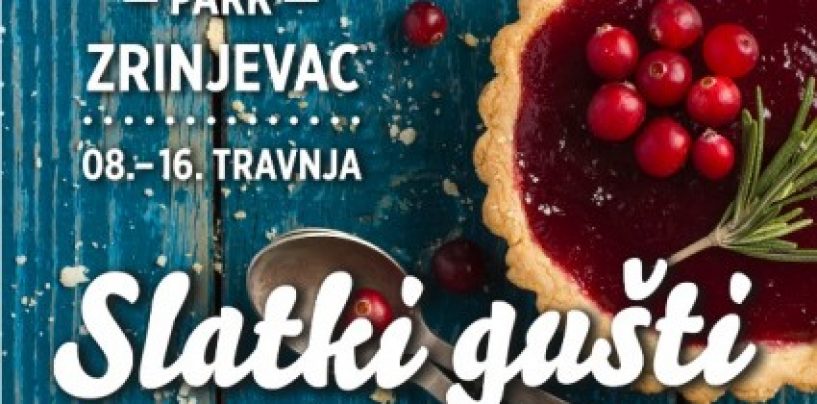 FESTIVAL SLASTICA “SLATKI GUŠTI”