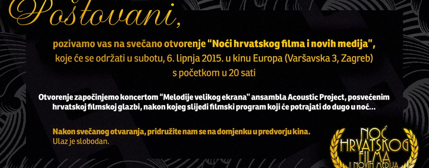 NOĆ HRVATSKOG FILMA I NOVIH MEDIJA