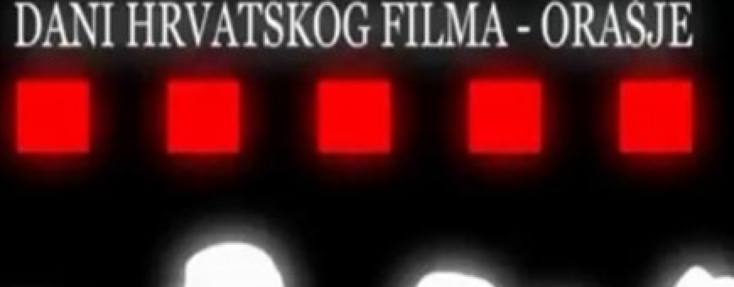20. DANI HRVATSKOG FILMA U ORAŠJU
