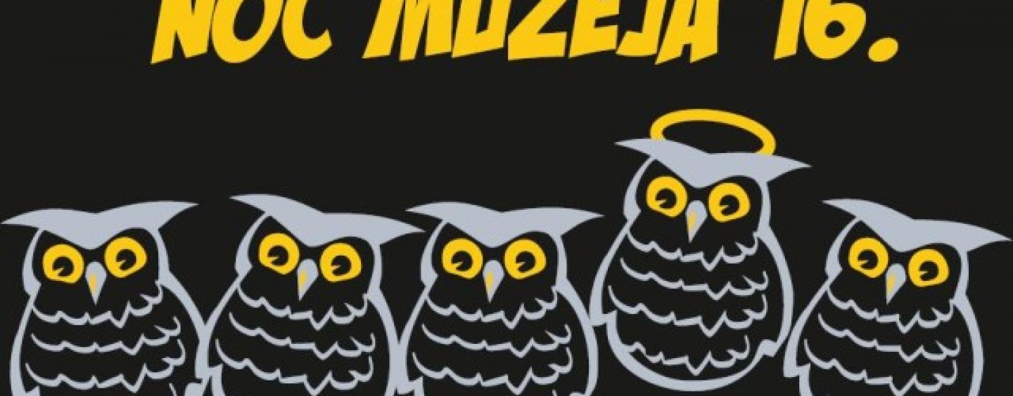 NOĆ MUZEJA 2016.