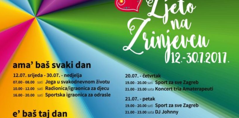 LJETO NA ZRINJEVCU