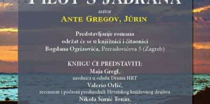 PREDSTAVLJANJE “PILOTA S JADRANA” U ZAGREBU