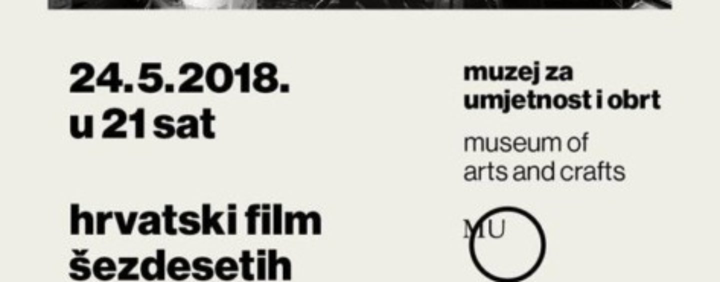 RETROSPEKTIVA HRVATSKOG FILMA ŠEZDESETIH