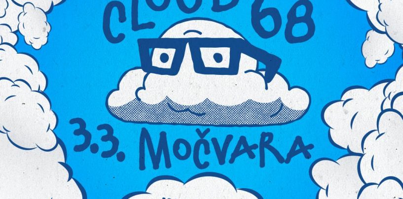 CLOUD 68 U MOČVARI