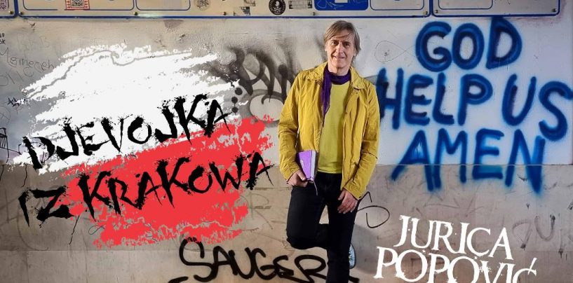„DJEVOJKA IZ KRAKOWA“ JURICE POPOVIĆA