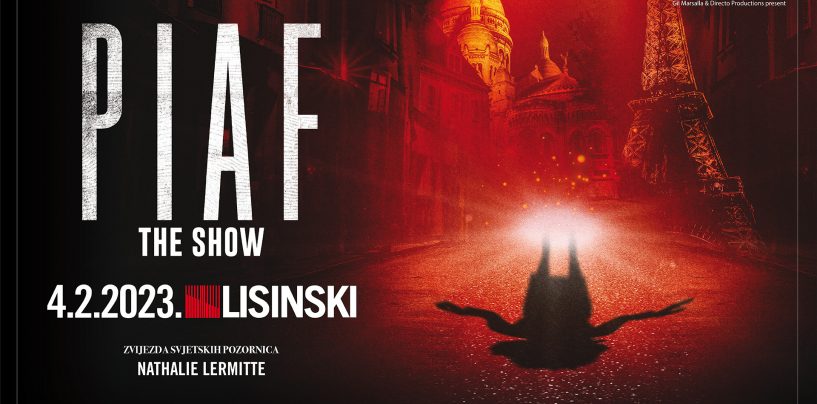 „PIAF! THE SHOW“