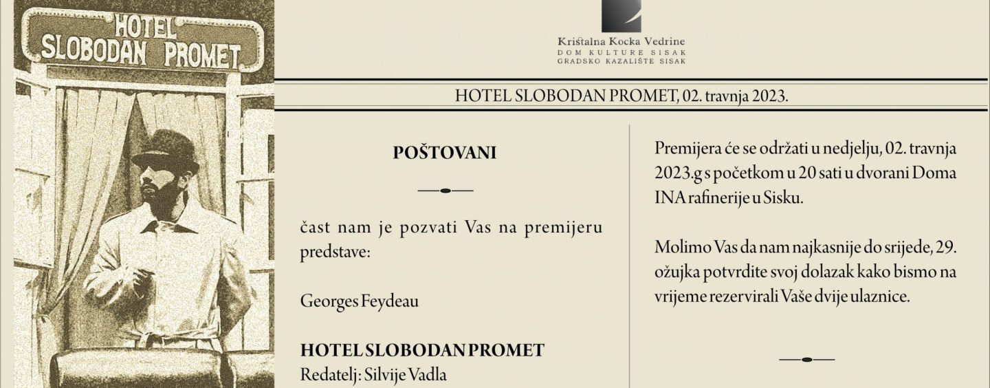 PREDSTAVA „HOTEL SLOBODAN PROMET“ U SISKU