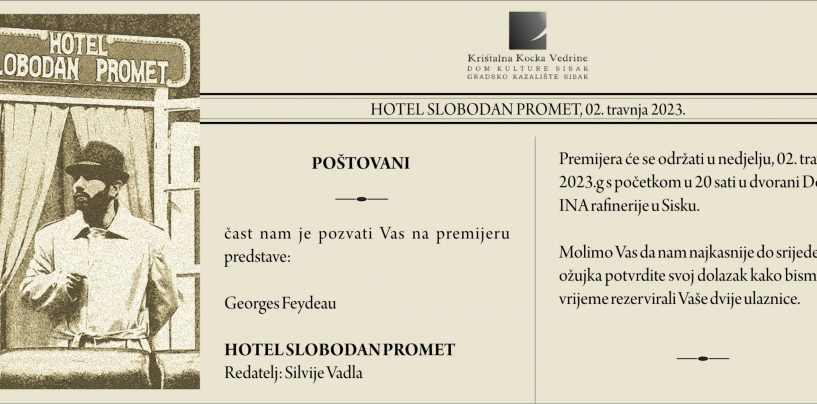 PREDSTAVA „HOTEL SLOBODAN PROMET“ U SISKU