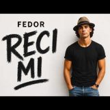 FEDOR IMA NOVI SINGL
