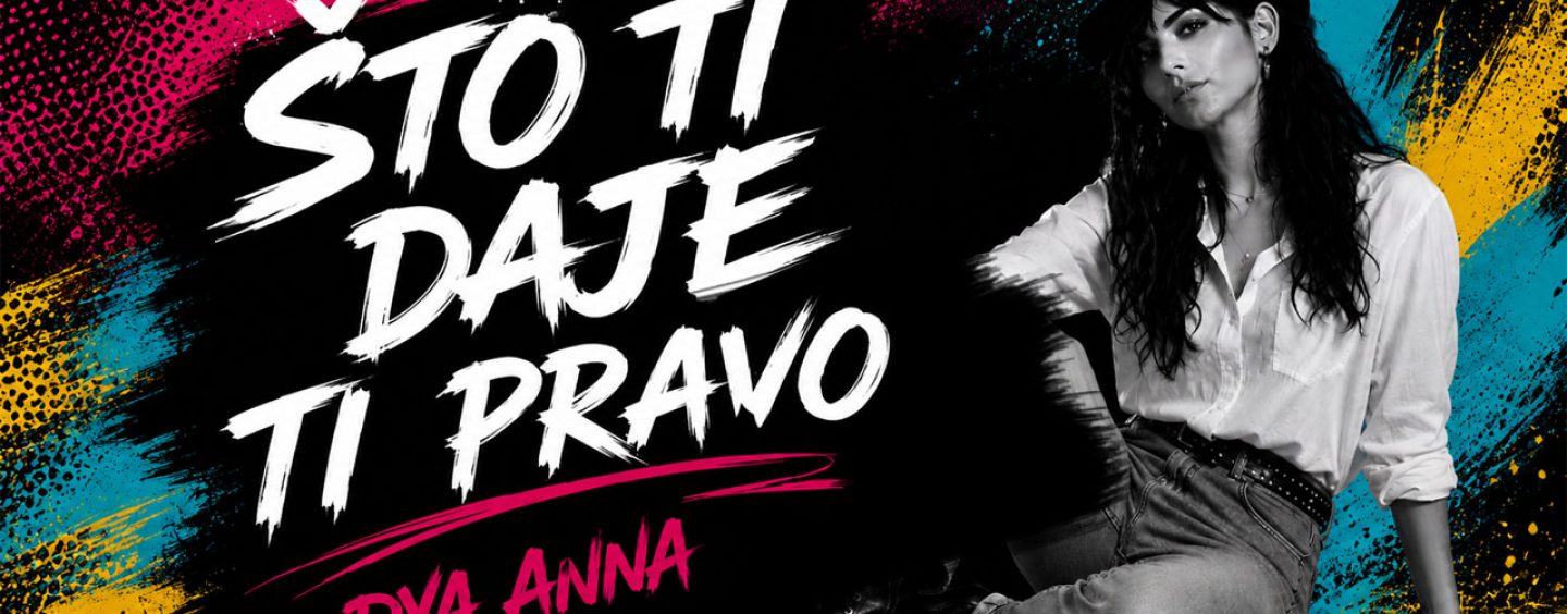 NOVI SINGL DYA ANNE